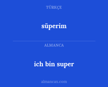 ich bin super - süperim