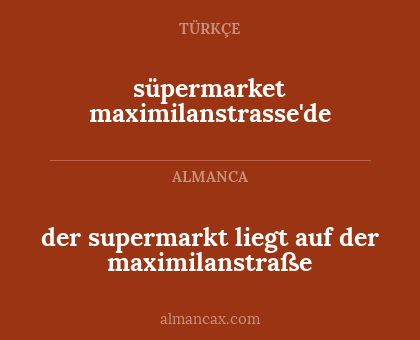 der supermarkt liegt auf der maximilanstraße - süpermarket maximilanstrasse'de