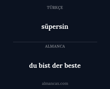 du bist der beste - süpersin