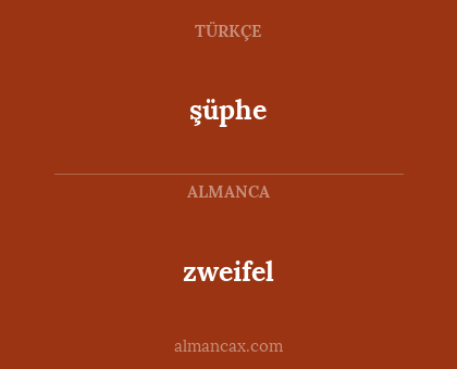 şüphe - zweifel