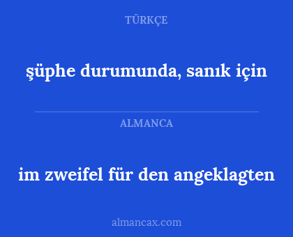 şüphe durumunda, sanık için - im zweifel für den angeklagten