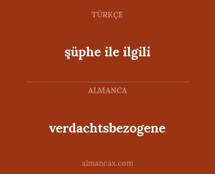 verdachtsbezogene - şüphe ile ilgili