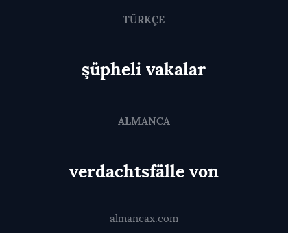 şüpheli vakalar - verdachtsfälle von