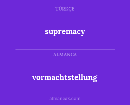 supremacy - vormachtstellung