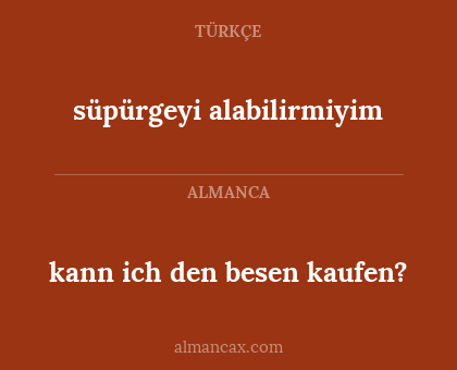 kann ich den besen kaufen? - süpürgeyi alabilirmiyim