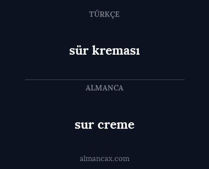 sür kreması - sur creme