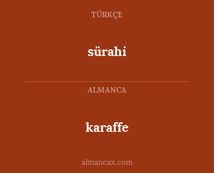 sürahi - karaffe
