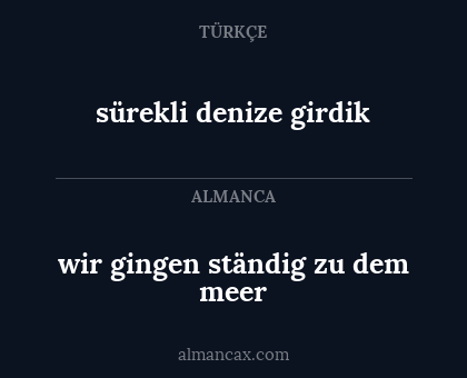 wir gingen ständig zu dem meer - sürekli denize girdik