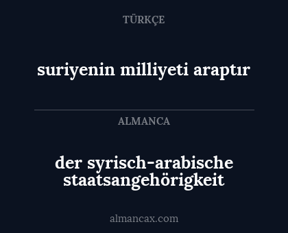 der syrisch-arabische staatsangehörigkeit - suriyenin milliyeti araptır