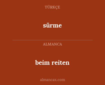 sürme - beim reiten