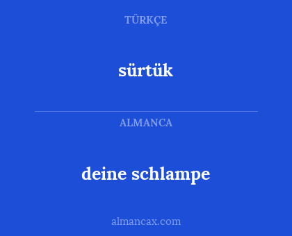 deine schlampe - sürtük