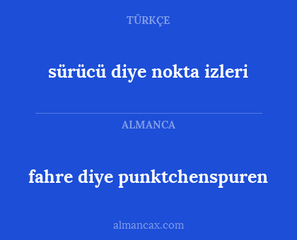 fahre diye punktchenspuren - sürücü diye nokta izleri