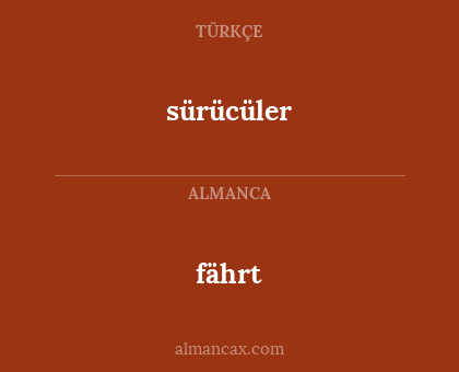 sürücüler - fährt