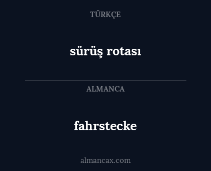fahrstecke - sürüş rotası