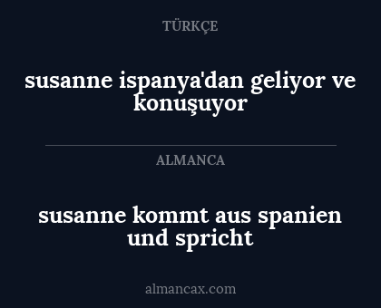 susanne ispanya'dan geliyor ve konuşuyor - susanne kommt aus spanien und spricht