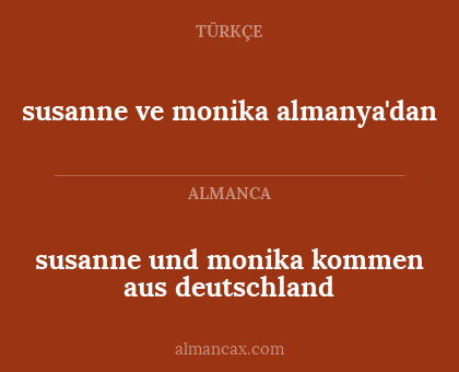 susanne und monika kommen aus deutschland - susanne ve monika almanya'dan