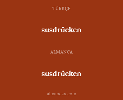 susdrücken - susdrücken
