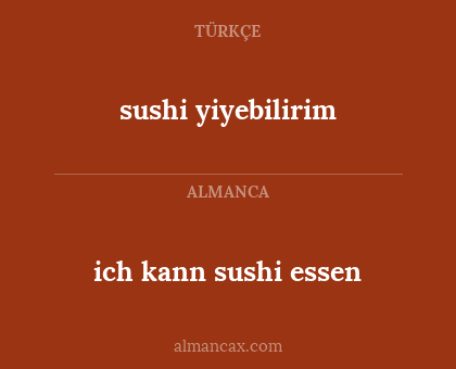 sushi yiyebilirim - ich kann sushi essen