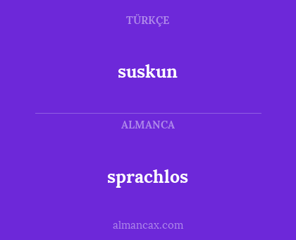 sprachlos - suskun