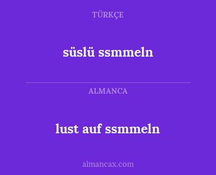 süslü ssmmeln - lust auf ssmmeln