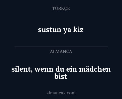 silent, wenn du ein mädchen bist - sustun ya kiz