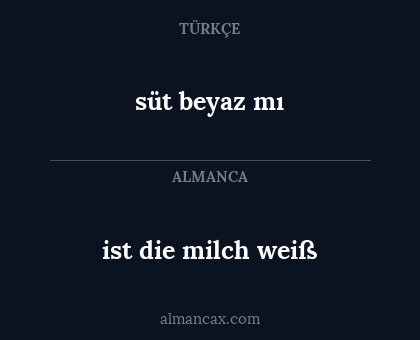 ist die milch weiß - süt beyaz mı