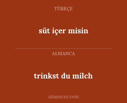 trinkst du milch - süt içer misin