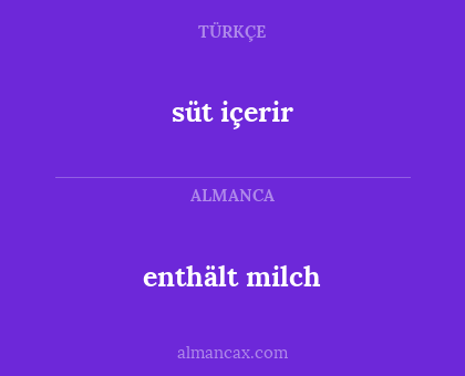 enthält milch - süt içerir