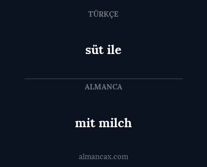 mit milch - süt ile