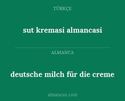 deutsche milch für die creme - sut kremasi almancasi