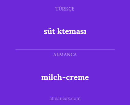 süt kteması - milch-creme