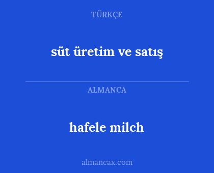süt üretim ve satış - hafele milch