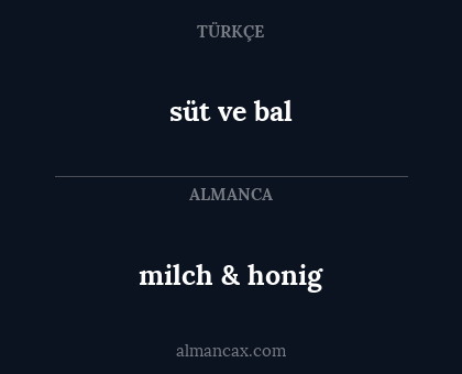 milch & honig - süt ve bal