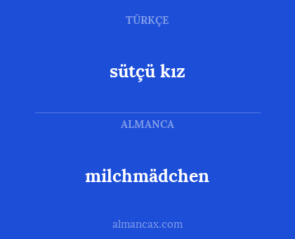 milchmädchen - sütçü kız