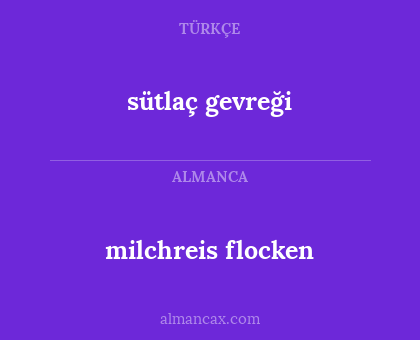 milchreis flocken - sütlaç gevreği