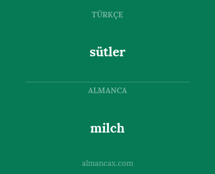 sütler - milch