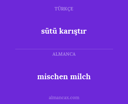 sütü karıştır - mischen milch