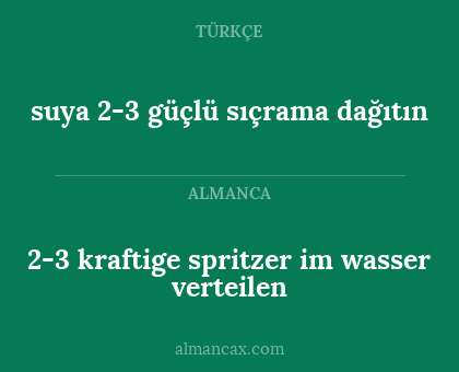 2-3 kraftige spritzer im wasser verteilen - suya 2-3 güçlü sıçrama dağıtın