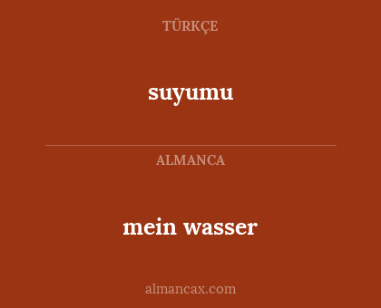 suyumu - mein wasser