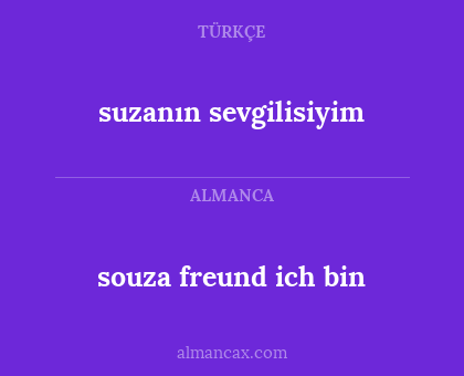 suzanın sevgilisiyim - souza freund ich bin