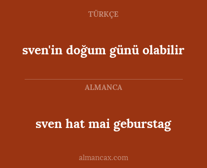 sven'in doğum günü olabilir - sven hat mai geburstag
