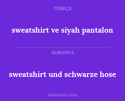 sweatshirt und schwarze hose - sweatshirt ve siyah pantalon