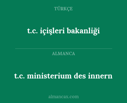 t.c. içişleri bakanliği - t.c. ministerium des innern