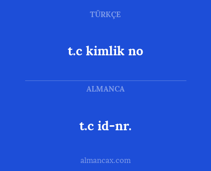 t.c id-nr. - t.c kimlik no