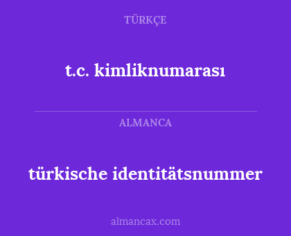 türkische identitätsnummer - t.c. kimliknumarası