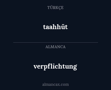 verpflichtung - taahhüt
