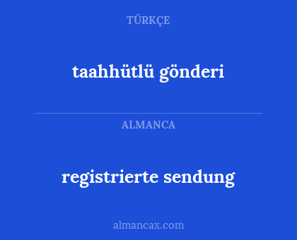 registrierte sendung - taahhütlü gönderi