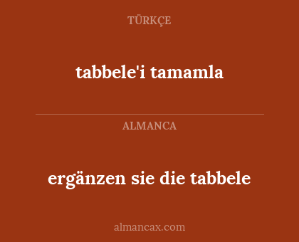 ergänzen sie die tabbele - tabbele'i tamamla