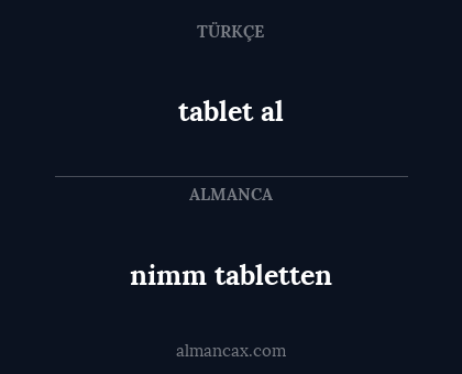 tablet al - nimm tabletten