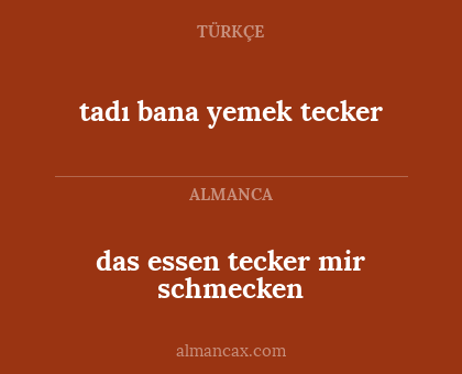 tadı bana yemek tecker - das essen tecker mir schmecken